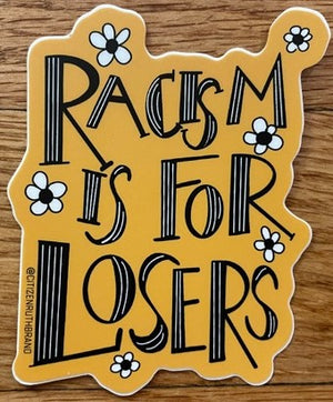 Rasism for losers sticker