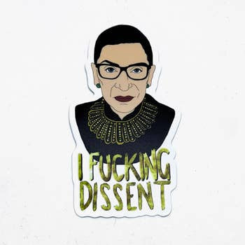 I fu##ing dissent sticker